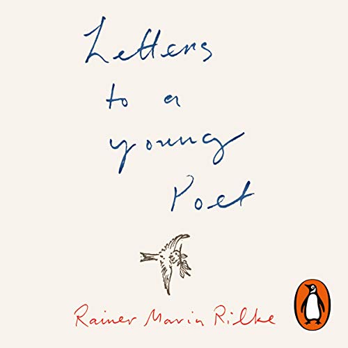 On Writing Better | Rainer Maria Rilke